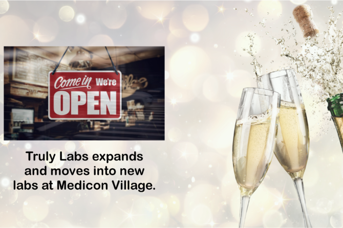 Truly Labs expands and moves into new labs at Medicin Village.