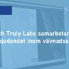 Press Release 19 Dec 2024: Truly Labs and Lumito AB are partnering